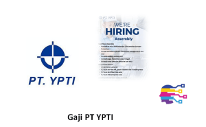 Gaji PT YPTI