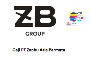 Gaji PT Zenbu Asia Permata