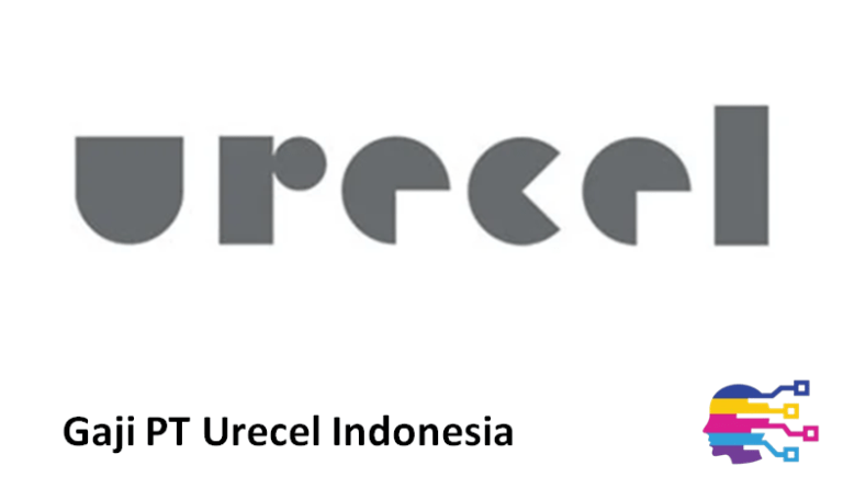 Gaji PT Urecel Indonesia