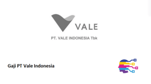 Gaji PT Vale Indonesia