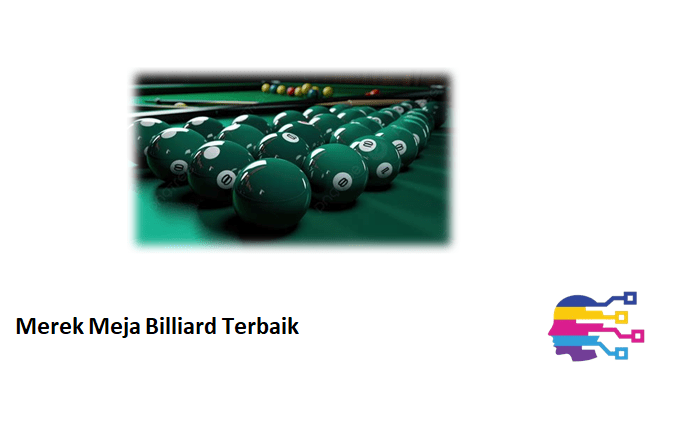 Merek Meja Billiard Terbaik