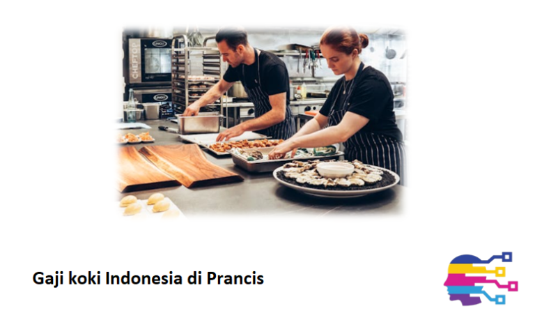 Gaji koki Indonesia di Prancis