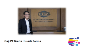 Gaji PT Gratia Husada Farma