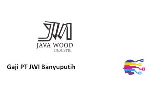 Gaji PT JWI Banyuputih