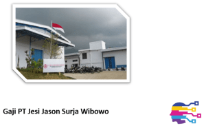 Gaji PT Jesi Jason Surja Wibowo