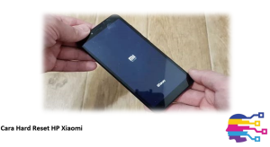 Cara Hard Reset HP Xiaomi