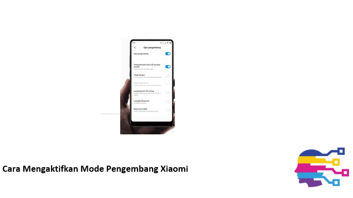 Cara Mengaktifkan Mode Pengembang Xiaomi