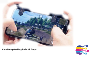 Cara Mengatasi Lag Pada HP Oppo