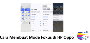 Cara Membuat Mode Fokus di HP Oppo