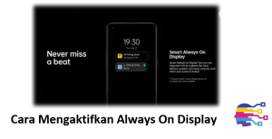 Cara Mengaktifkan Always On Display
