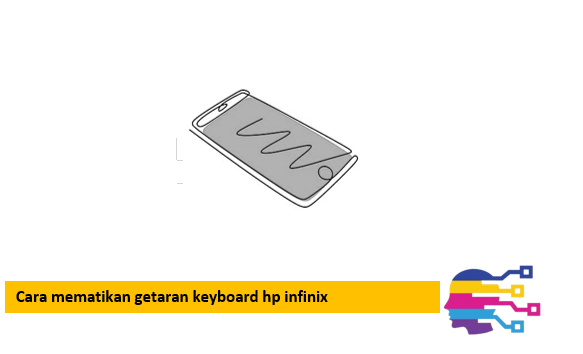Cara mematikan getaran keyboard hp infinix