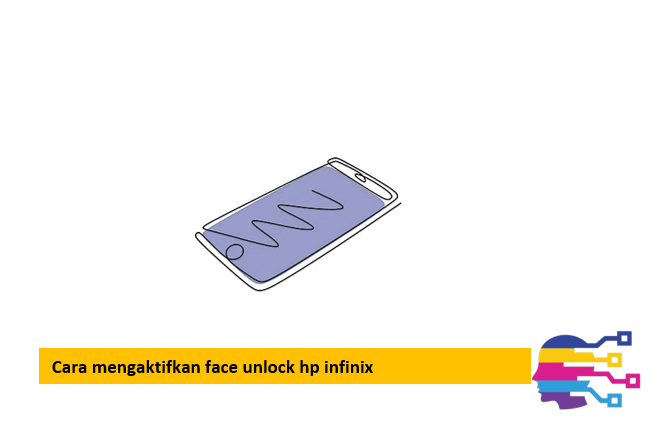Cara mengaktifkan face unlock hp infinix