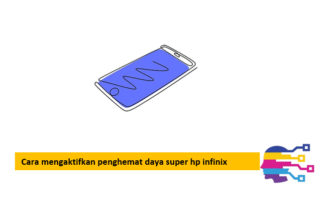 Cara mengaktifkan penghemat daya super hp infinix