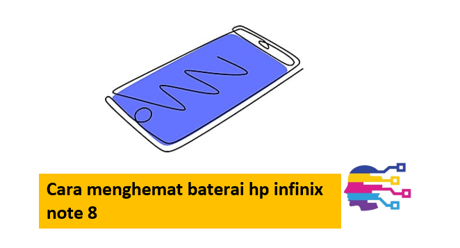 Cara menghemat baterai hp infinix note 8