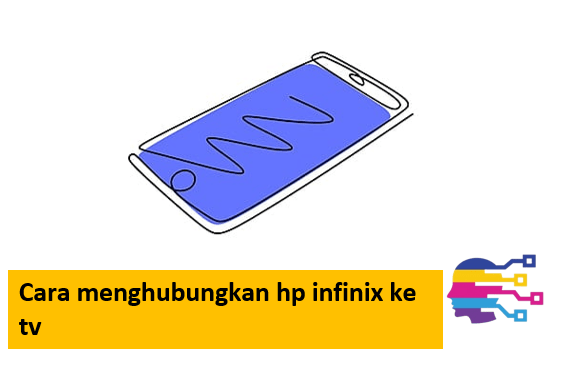 Cara menghubungkan hp infinix ke tv