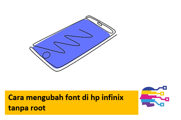 Cara mengubah font di hp infinix tanpa root
