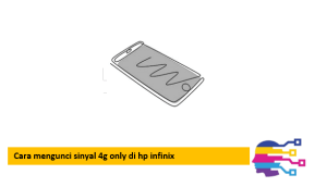Cara mengunci sinyal 4g only di hp infinix