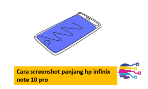Cara screenshot panjang hp infinix note 10 pro