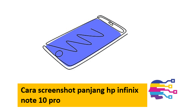 Cara screenshot panjang hp infinix note 10 pro