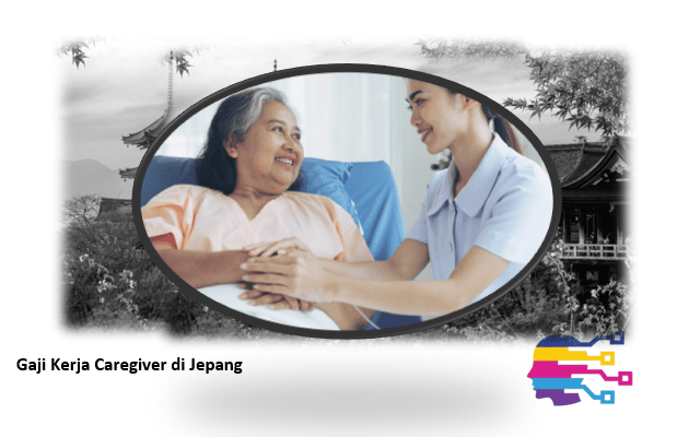 Gaji Kerja Caregiver di Jepang