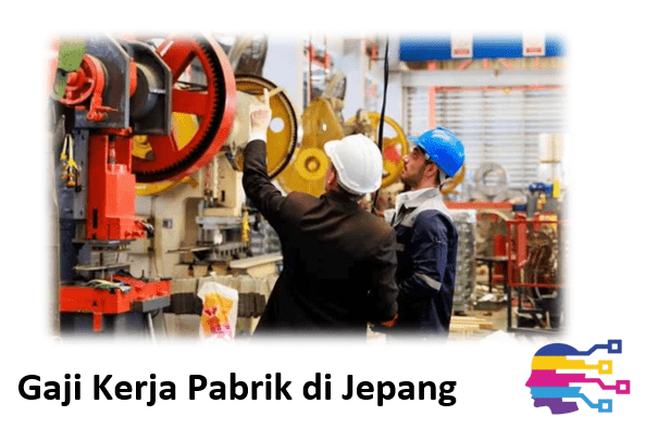Gaji Kerja Pabrik di Jepang