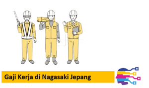 Gaji Kerja di Nagasaki Jepang