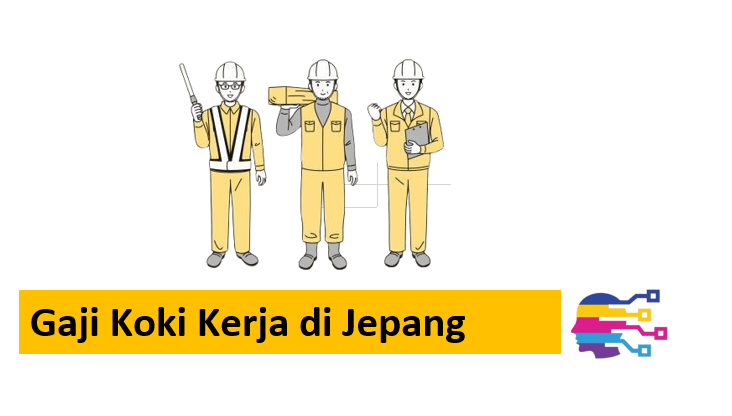 Gaji Koki Kerja di Jepang
