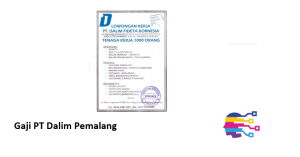 Gaji PT Dalim Pemalang