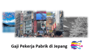 Gaji Pekerja Pabrik di Jepang