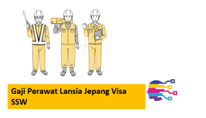 Gaji Perawat Lansia Jepang Visa SSW