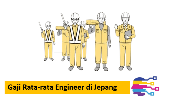 Gaji Rata-rata Engineer di Jepang