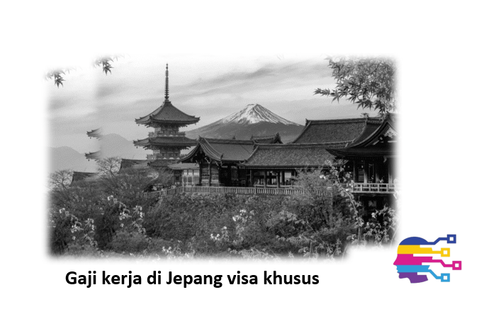 Gaji kerja di Jepang visa khusus