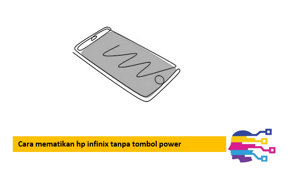 Cara mematikan hp infinix tanpa tombol power