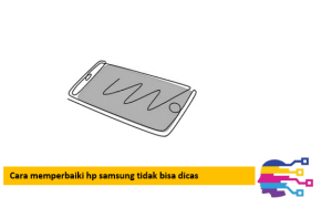 Cara memperbaiki hp samsung tidak bisa dicas
