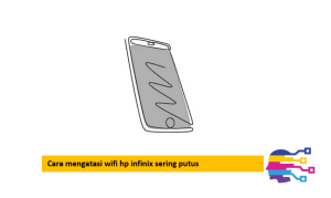 Cara mengatasi wifi hp infinix sering putus