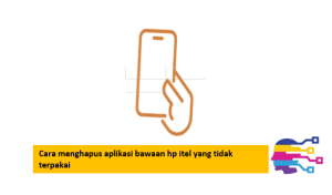 Cara menghapus aplikasi bawaan hp itel yang tidak terpakai