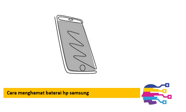 Cara menghemat baterai hp samsung