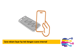 Cara rekam layar hp itel dengan suara internal