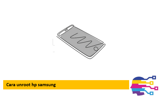 Cara unroot hp samsung